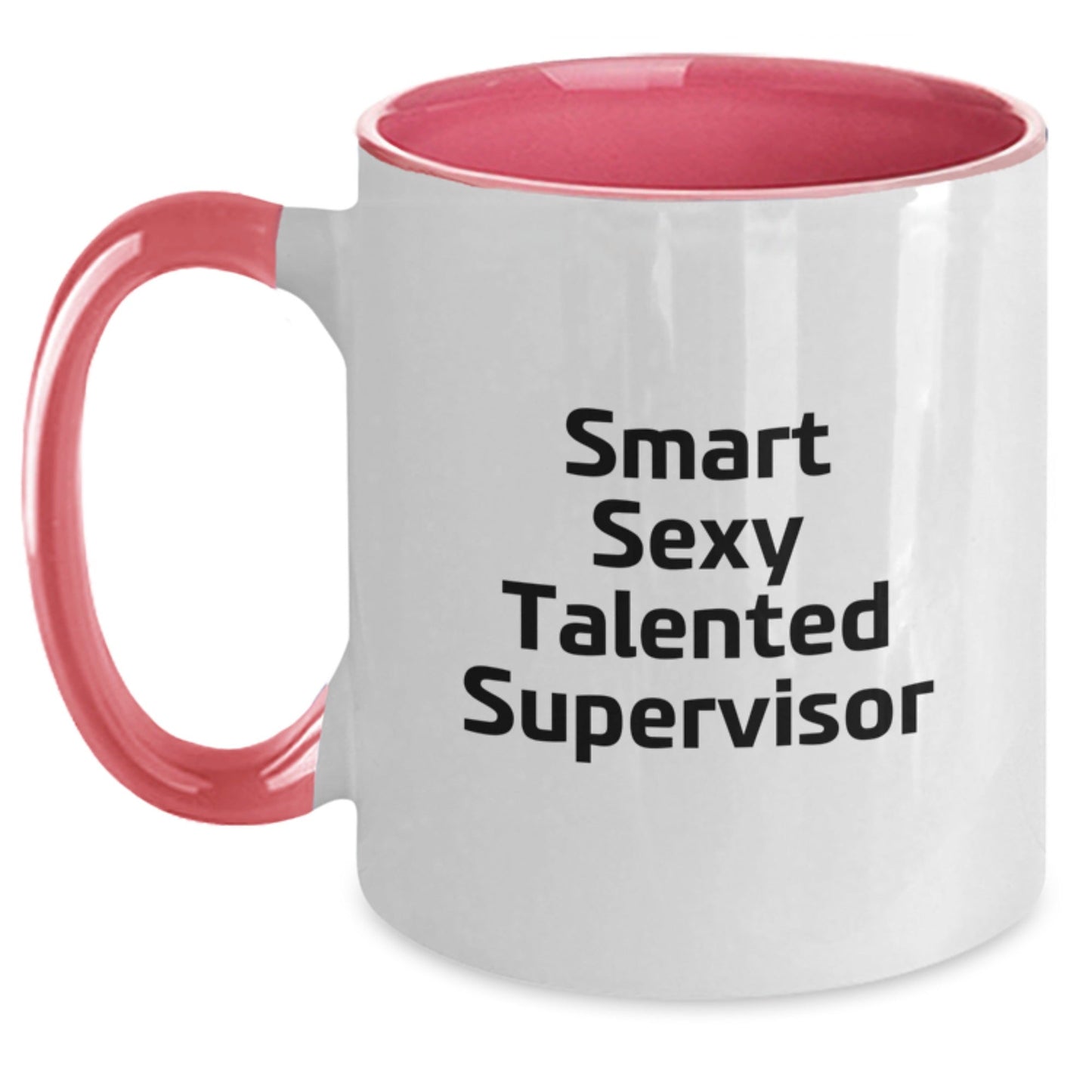 Funny Supervisor Gifts, Smart Sexy Talented Supervisor Quote Two Tone Coffee Mug, Birthday Unique Gifts from Friends to Coworkers, Gifts for Supervisor - Victory Thru Vision