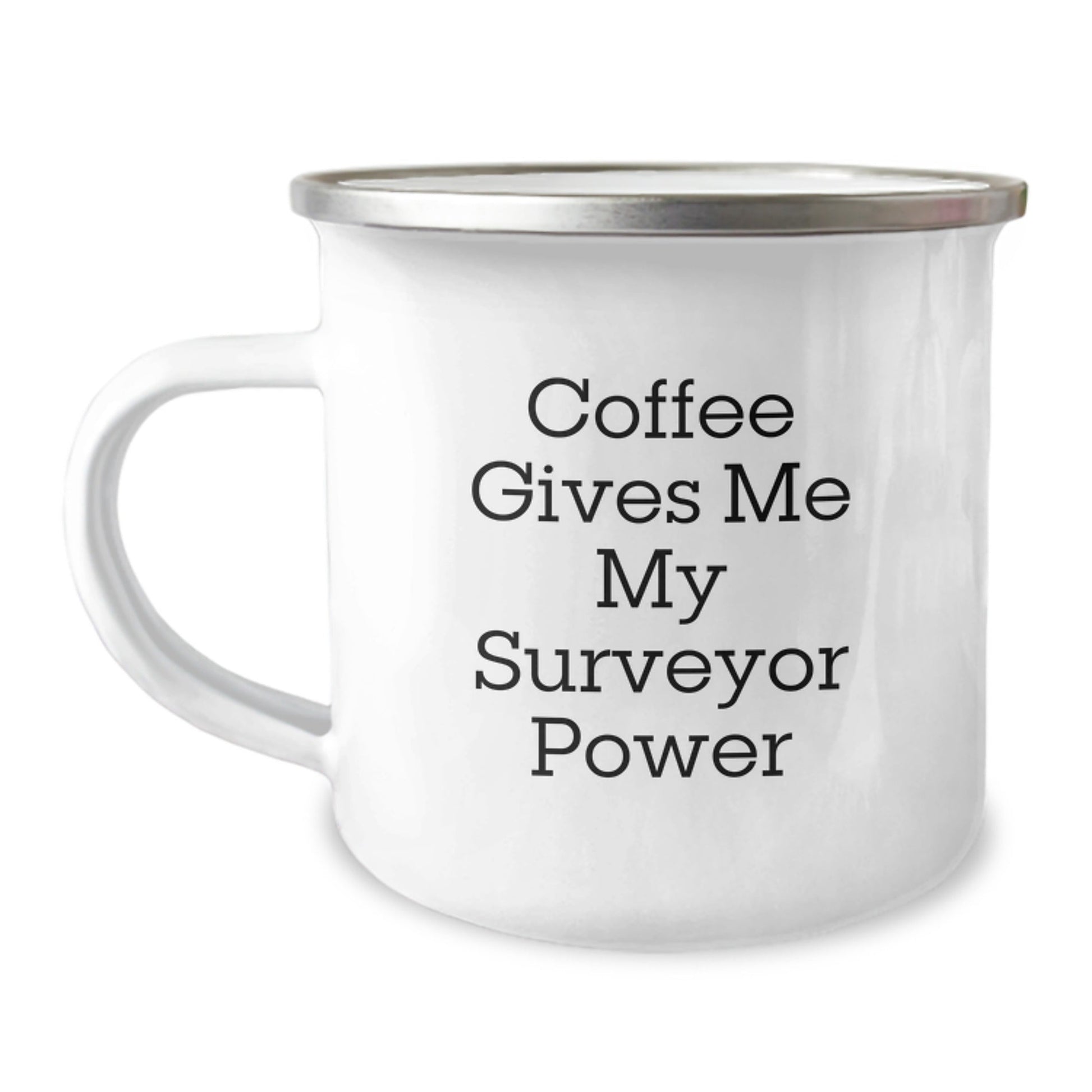 Funny Surveyor Gifts for Men - 'Coffee Gives Me My Surveyor Power' Enamel Camping Mug, 12 oz, Gifts from Friends, Birthday Unique Gifts for Surveyor - Victory Thru Vision