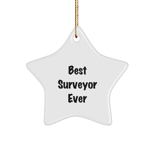 Funny Surveyor Gifts from Men, Gifts for Surveyor, Best Surveyor Ever Star Ornament, Christmas Unique Presents - Victory Thru Vision