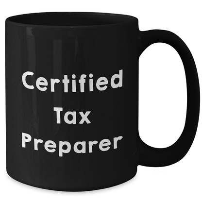 Funny Tax Preparer Gifts, 'Don't Make Me Do Your Taxes' Black Coffee Mug, Gifts from Mom, Gifts for Tax Preparer, Mother's Day Unique Gifts - Victory Thru Vision 