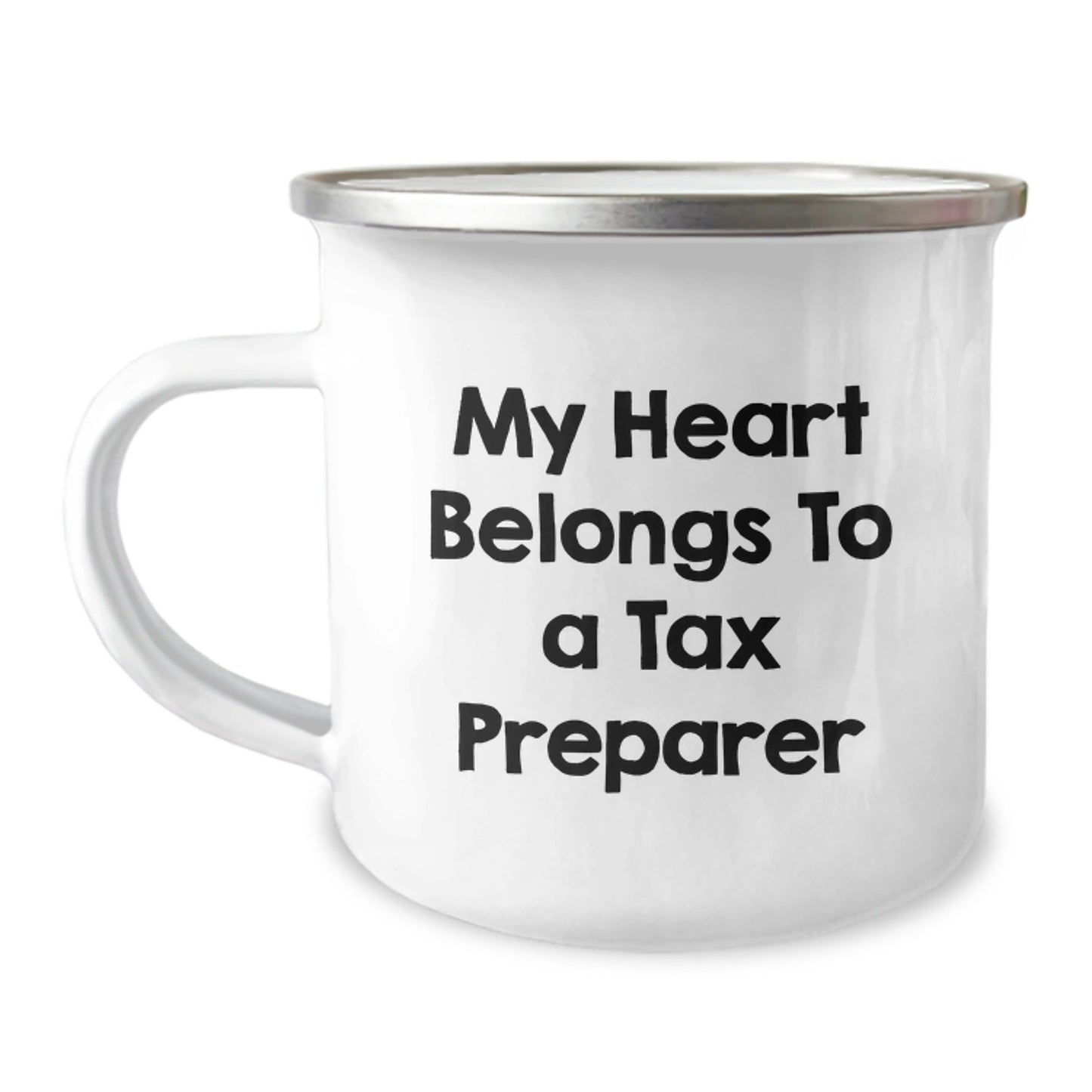 Funny Tax Preparer Gifts from Friends for Birthday Unique Present, My Heart Belongs To A Tax Preparer Camping Mug, Stainless Steel with Enamel Finish - Victory Thru Vision