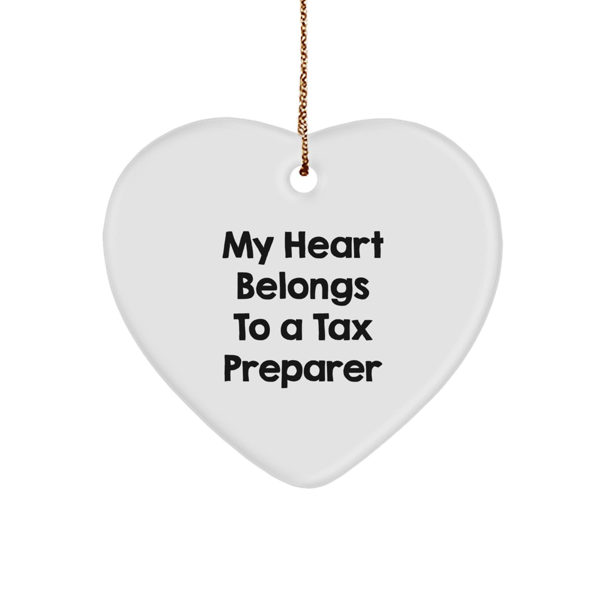 Funny Tax Preparer Gifts from Friends for My Heart Belongs To A Tax Preparer Heart Ornament - Christmas Unique Present - Victory Thru Vision
