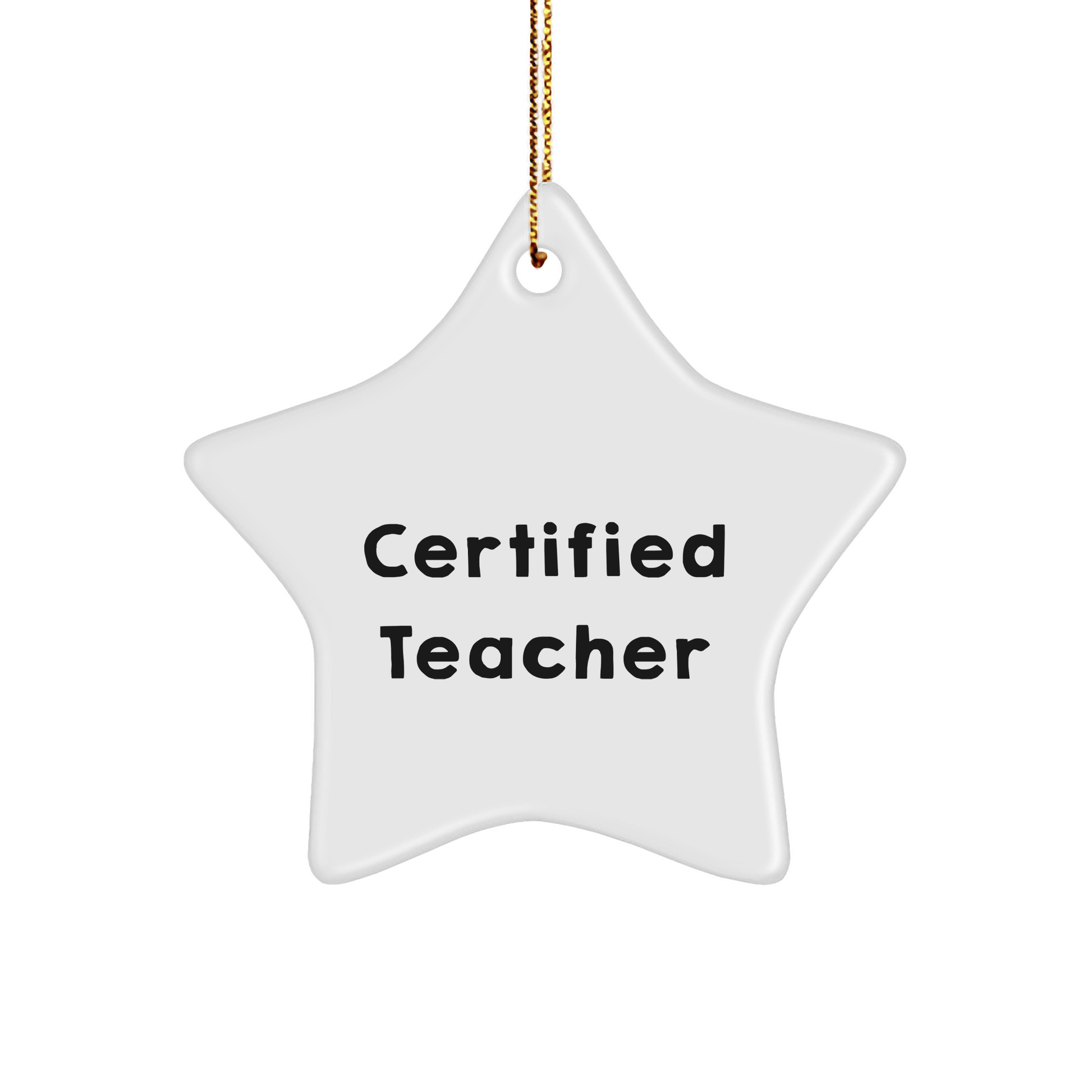Funny Teacher Gifts from Friends for Christmas - Star Ornament, Gifts for Teacher, 'A Star Teacher is Born' Sublimation Print, from Friends - Victory Thru Vision