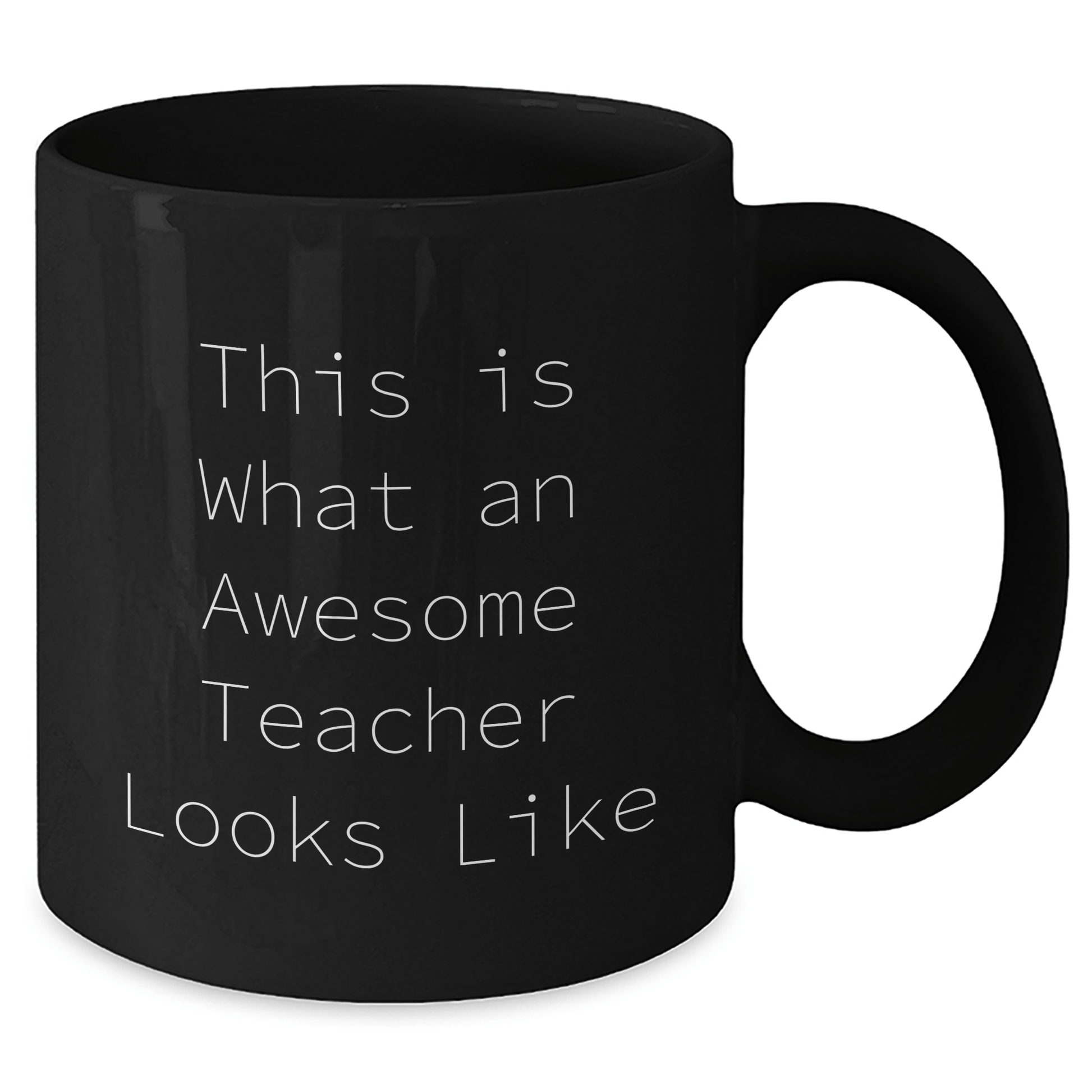 Funny Teacher Gifts from Friends - This Is What Awesome Teachers Look Like Black Coffee Mug for Fathers Day - Victory Thru Vision 