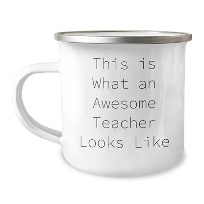 Funny Teacher Gifts from Friends, Unique Camping Mug for Awesome Teachers, 'This Is What An Awesome Teacher Looks Like' Quote, Father's Day Unique Gifts for Men - Victory Thru Vision 