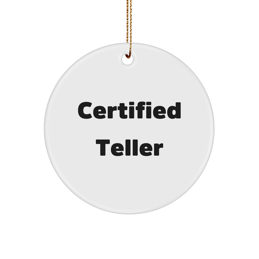 Funny Teller Gifts from Friends and Family - Circle Ornament with Inspirational Quote, Certified Teller Appreciation, Christmas Unique Presents for Teller - Victory Thru Vision
