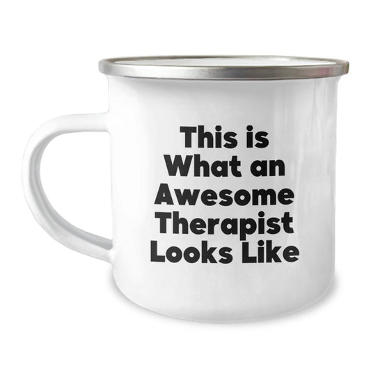 Funny Therapist Gifts from Friends for Graduation - 'This Is What An Awesome Therapist Looks Like' Quote on Camping Mug, 12 oz Stainless Steel with Enamel Finish - Victory Thru Vision