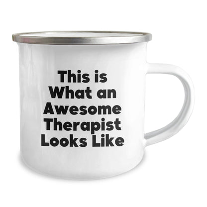 Funny Therapist Gifts from Friends for Graduation - 'This Is What An Awesome Therapist Looks Like' Quote on Camping Mug, 12 oz Stainless Steel with Enamel Finish - Victory Thru Vision