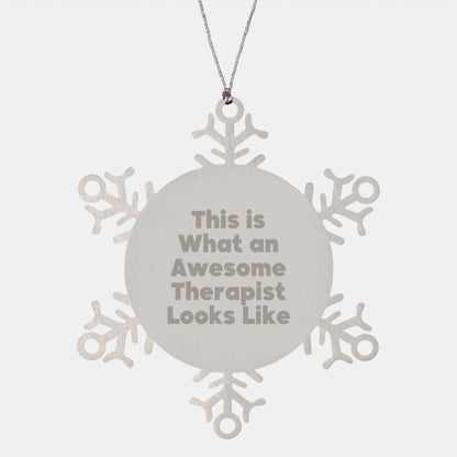 Funny Therapist Gifts, This Is What An Awesome Therapist Looks Like Snowflake Ornament for Christmas, Gifts from Friends, Coworkers, or Family - Victory Thru Vision