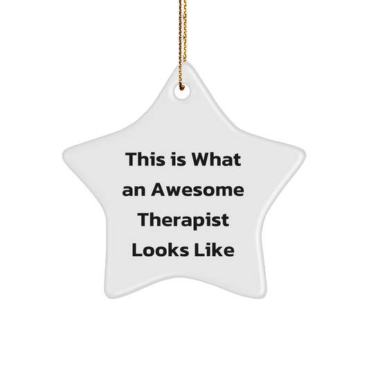 Funny Therapist Gifts - This Is What An Awesome Therapist Looks Like Star Ornament, Gifts from Family, for Therapist, Christmas Unique Ornament - Victory Thru Vision 