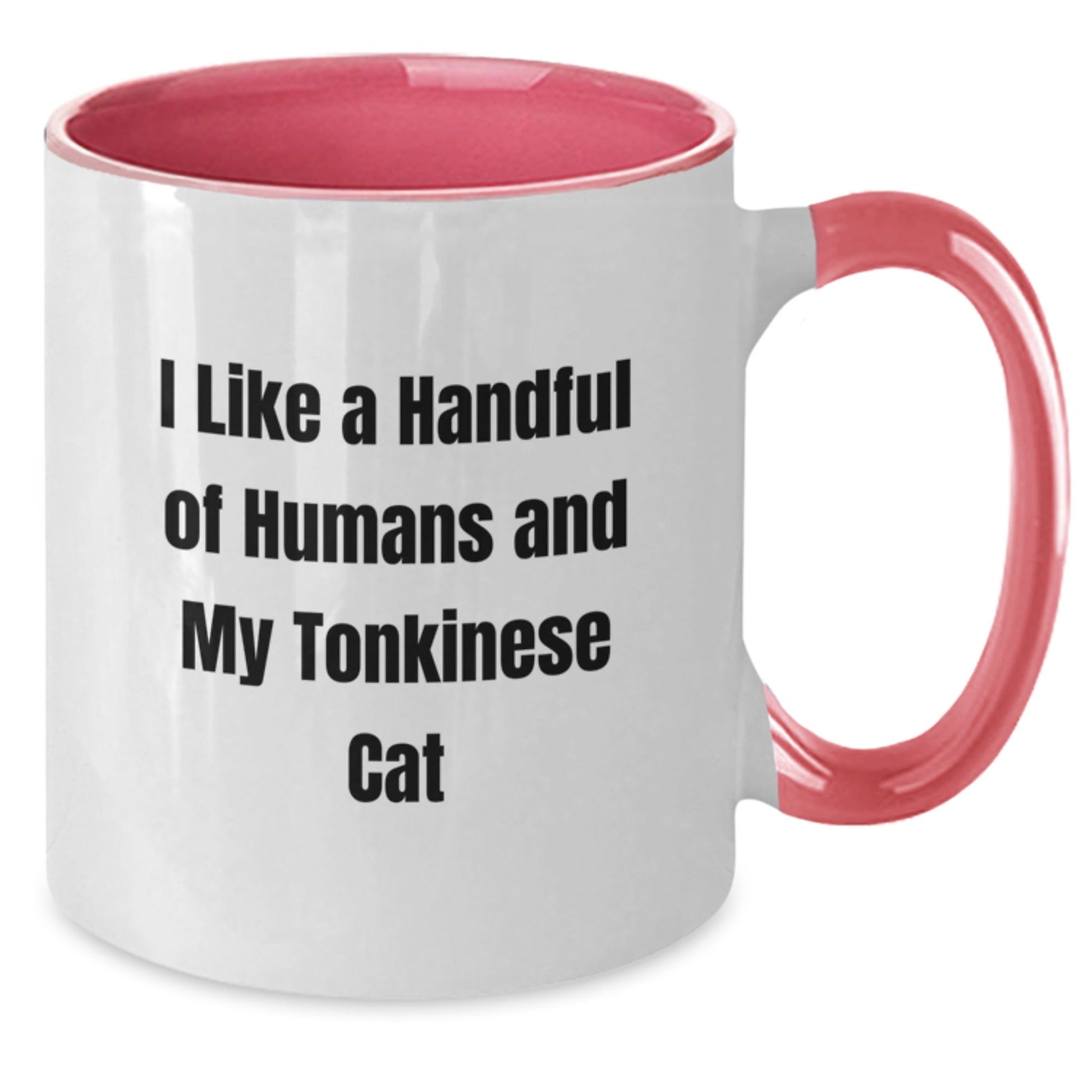Funny Tonkinese Cat Lover Gifts from Family and Friends for Graduation Unique Gifts, I Like A Handful Of Humans And My Tonkinese Cat Two Tone Coffee Mug - Victory Thru Vision