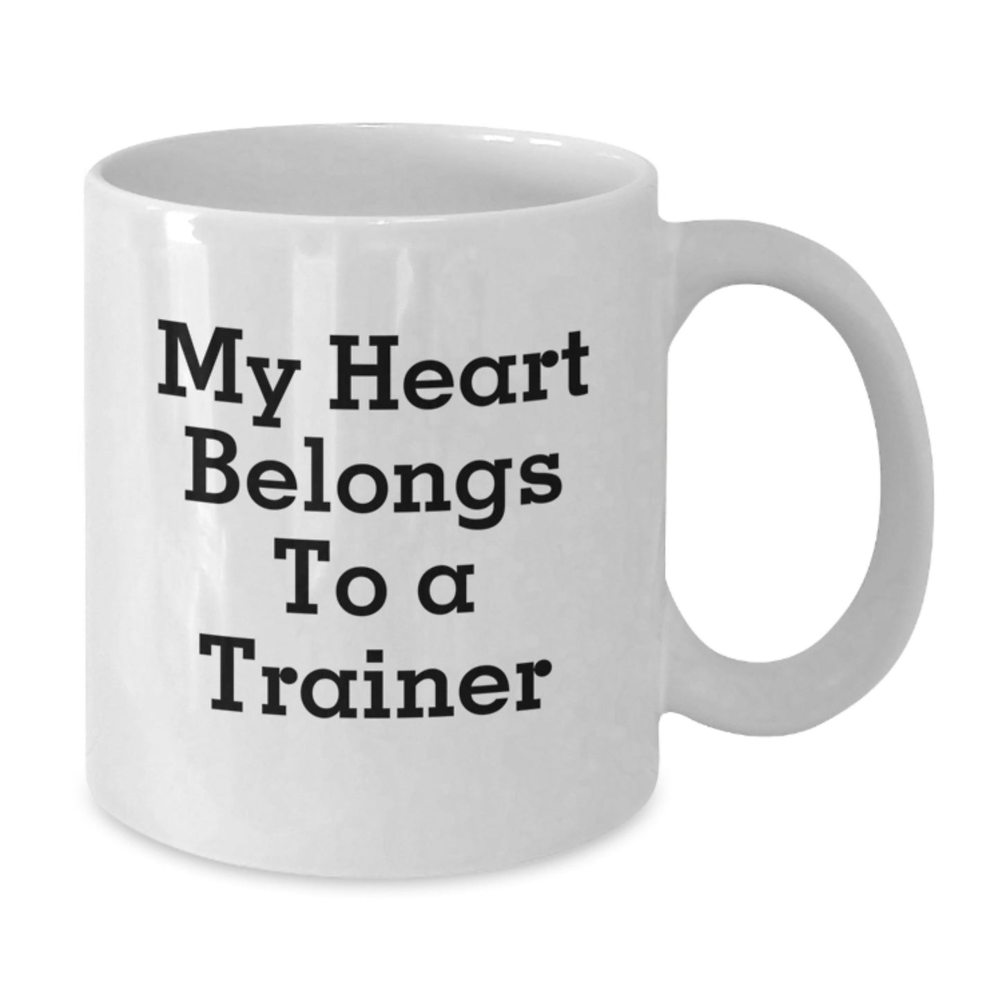 Funny Trainer Gifts from Family, Unique White Coffee Mug for Trainer Lover on Graduation, 'My Heart Belongs To A Trainer' Quote, White Ceramic Mug, Microwave and Dishwasher Safe - Victory Thru Vision