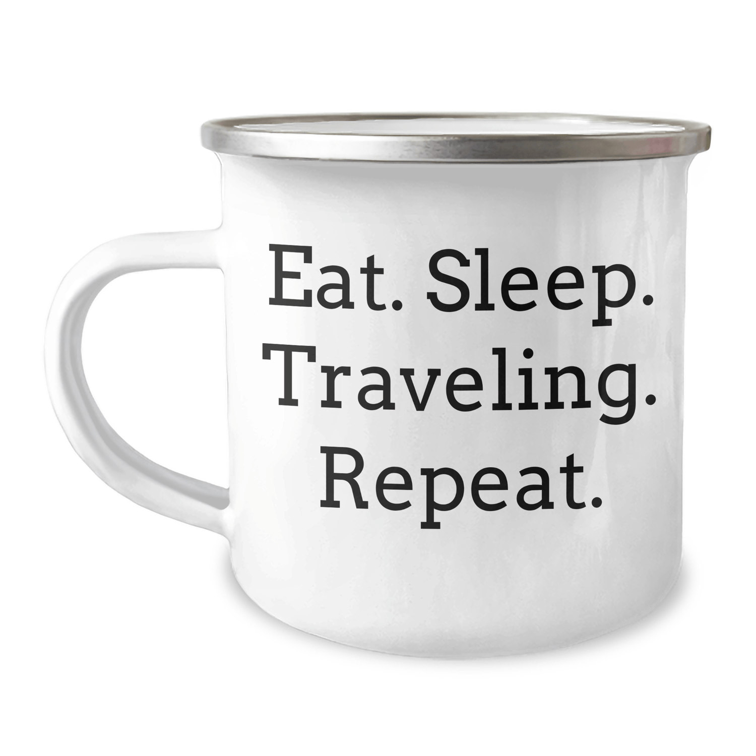 Funny Traveling Gifts for Friends from Camping Mug - Eat. Sleep. Traveling. Repeat. - Graduation Unique Gifts - Victory Thru Vision 
