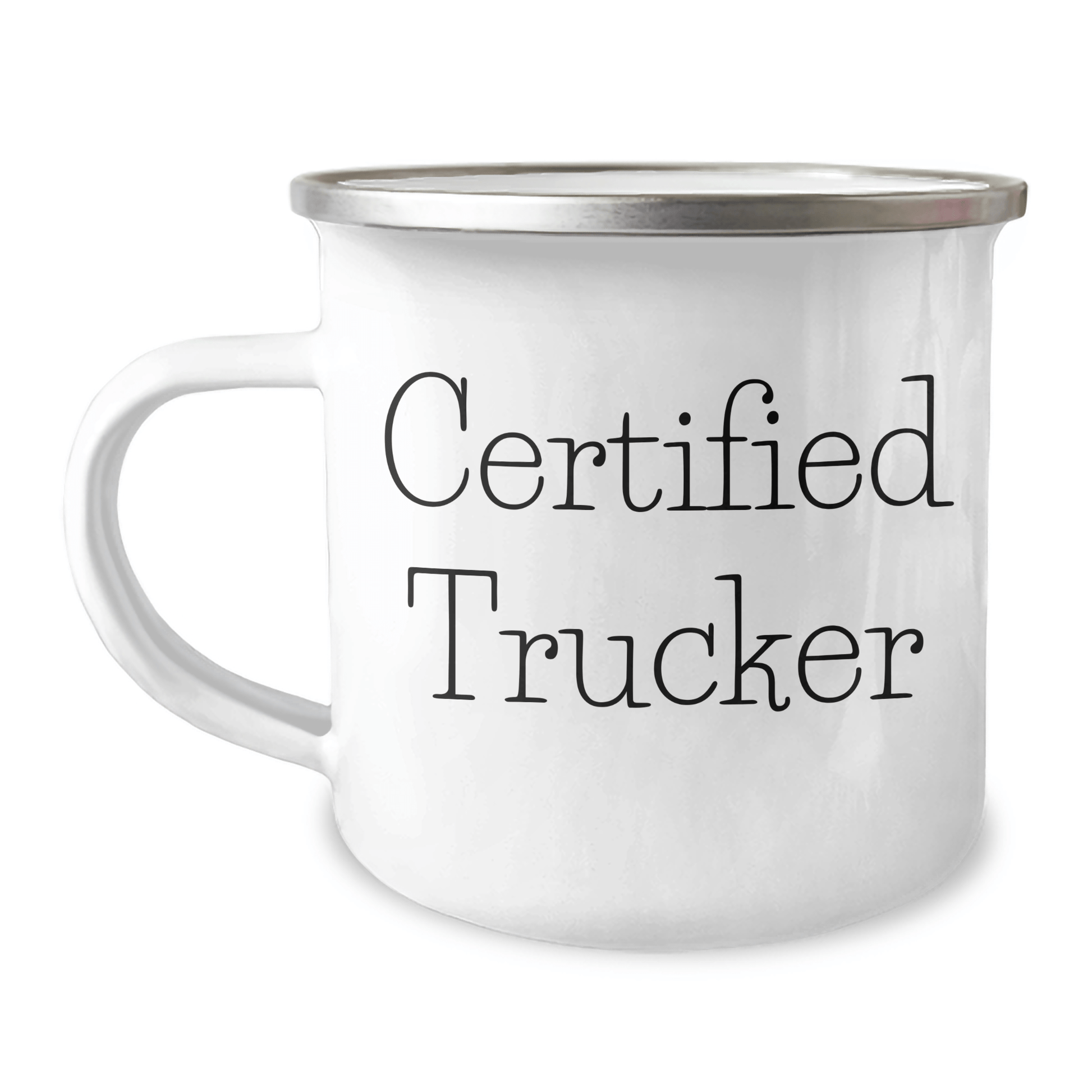 Funny Trucker Gifts for Dad - Certified Trucker Camping Mug, 12 oz Stainless Steel with Enamel Finish, Gifts from Men to Trucker Friends for Father's Day - Victory Thru Vision 