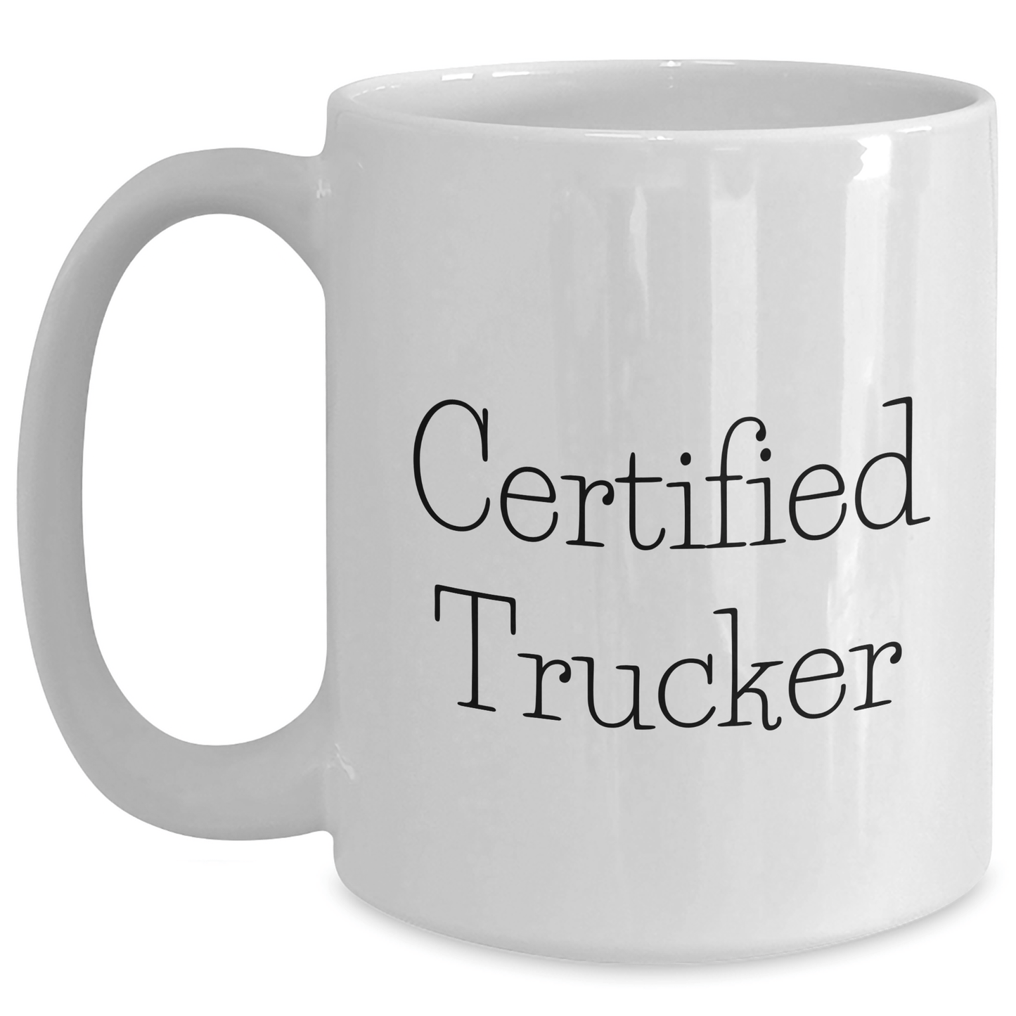 Funny Trucker Gifts from Men to Trucker on Father's Day - White Ceramic Coffee Mug - Victory Thru Vision 