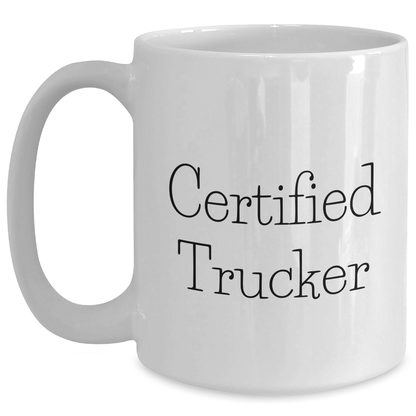 Funny Trucker Gifts from Men to Trucker on Father's Day - White Ceramic Coffee Mug - Victory Thru Vision 
