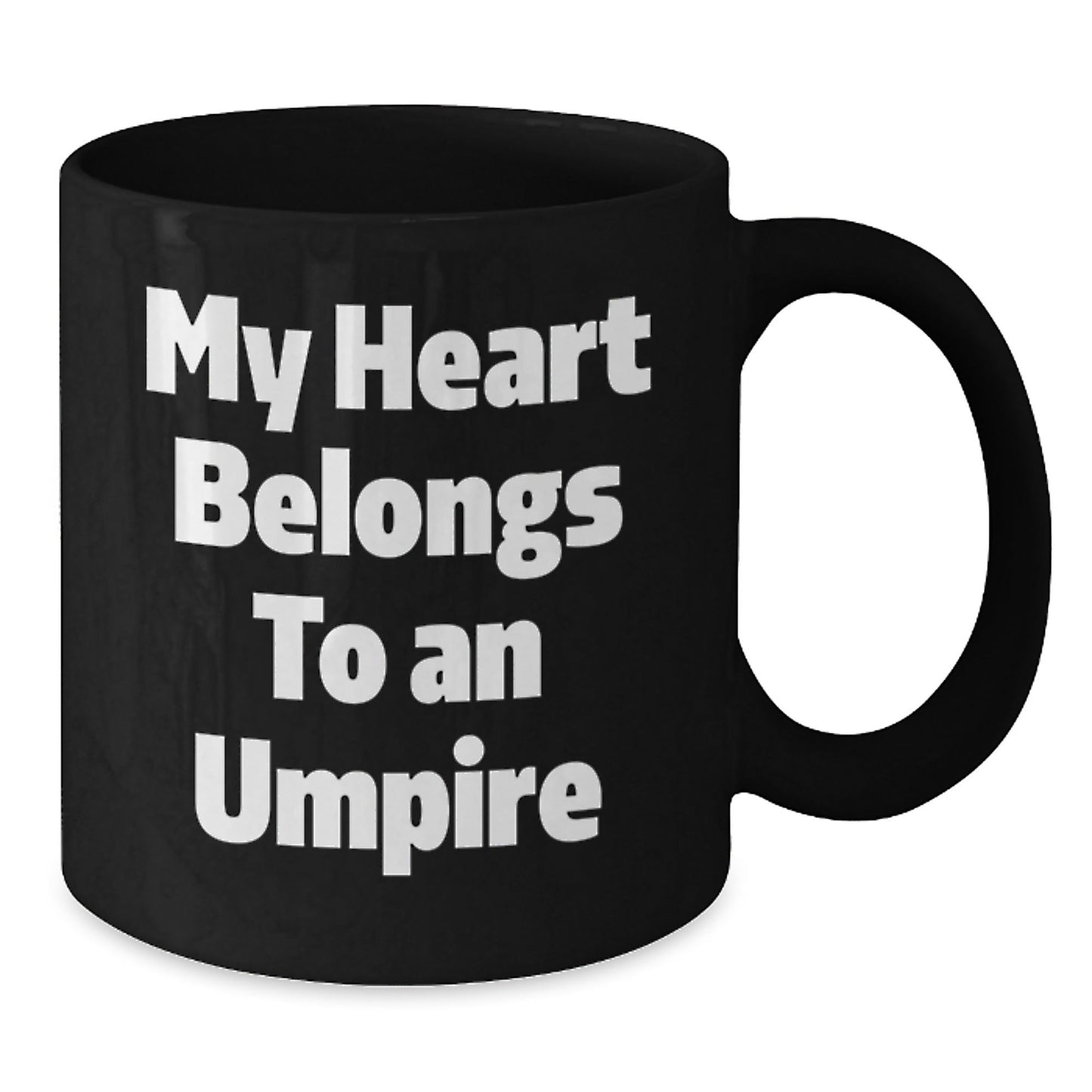 Funny Umpire Gifts from Friends - My Heart Belongs To An Umpire Black Coffee Mug, Birthday Unique Gifts for Umpire Lovers - Victory Thru Vision
