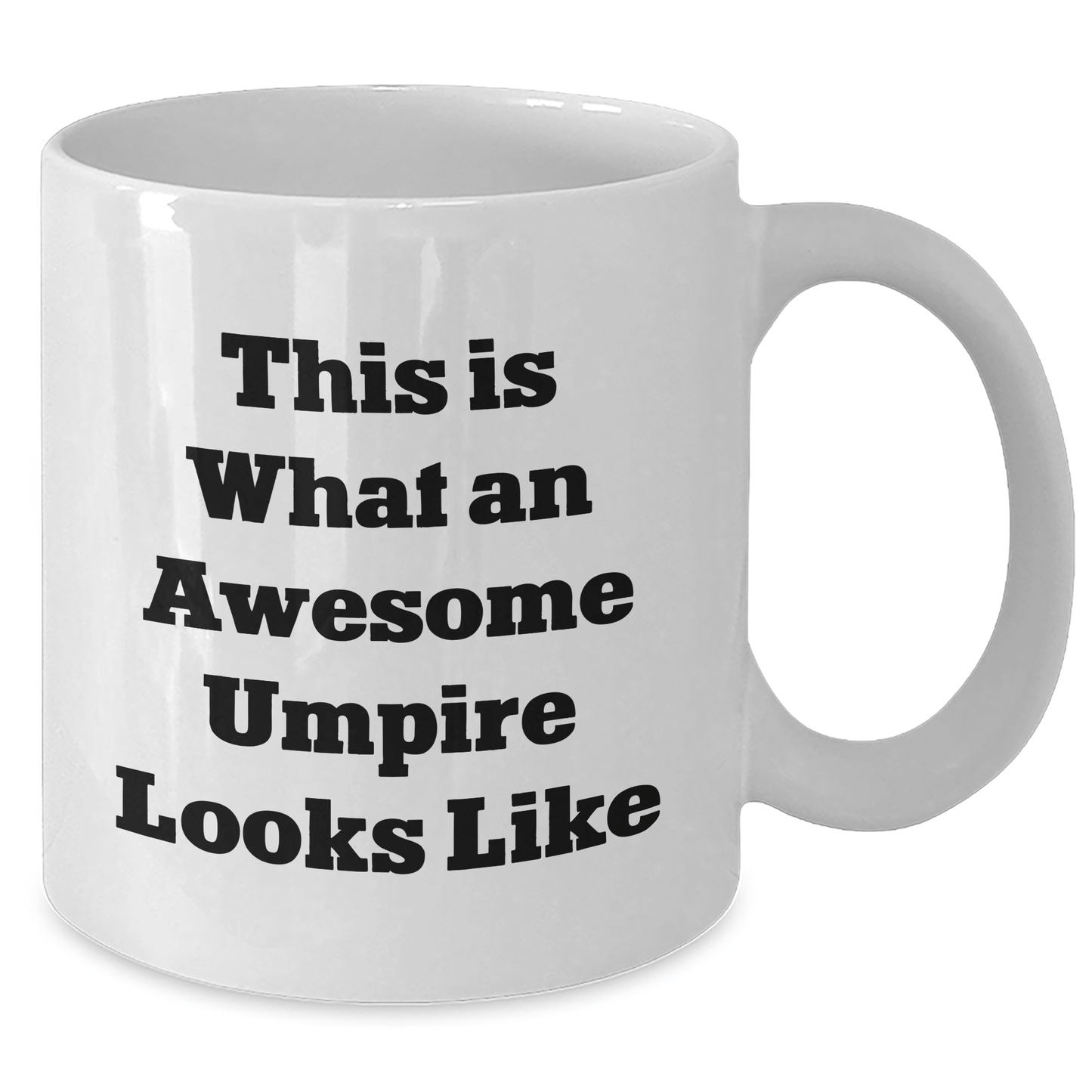 Funny Umpire Gifts from Friends - White Coffee Mug for Awesome Umpire on Father's Day, 'This Is What An Awesome Umpire Looks Like', Unique Gift for Men, Umpire Enthusiasts - Victory Thru Vision 
