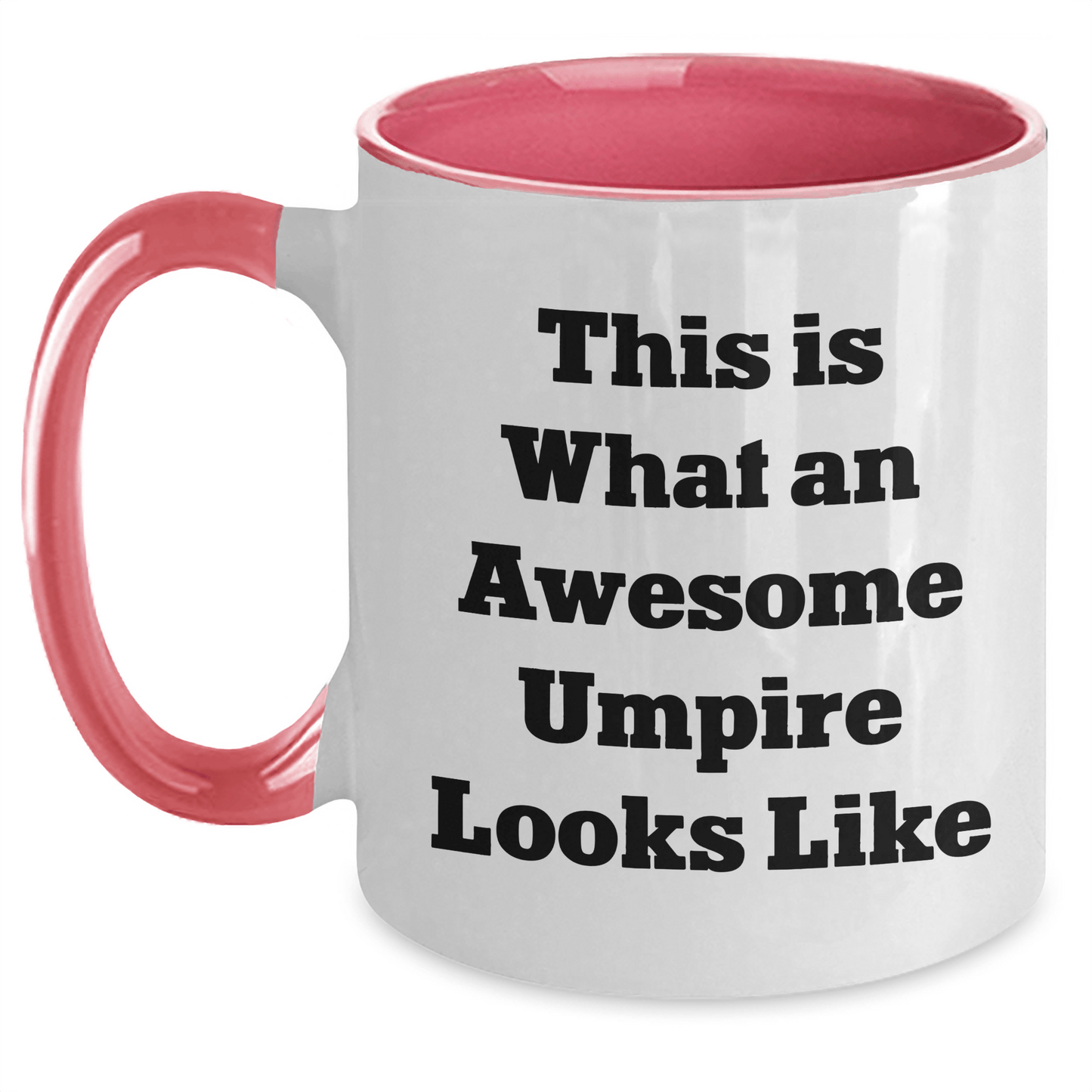 Funny Umpire Gifts from Men to Umpire, Two Tone Coffee Mug, This Is What An Awesome Umpire Looks Like, Father's Day Unique Gifts - Victory Thru Vision 