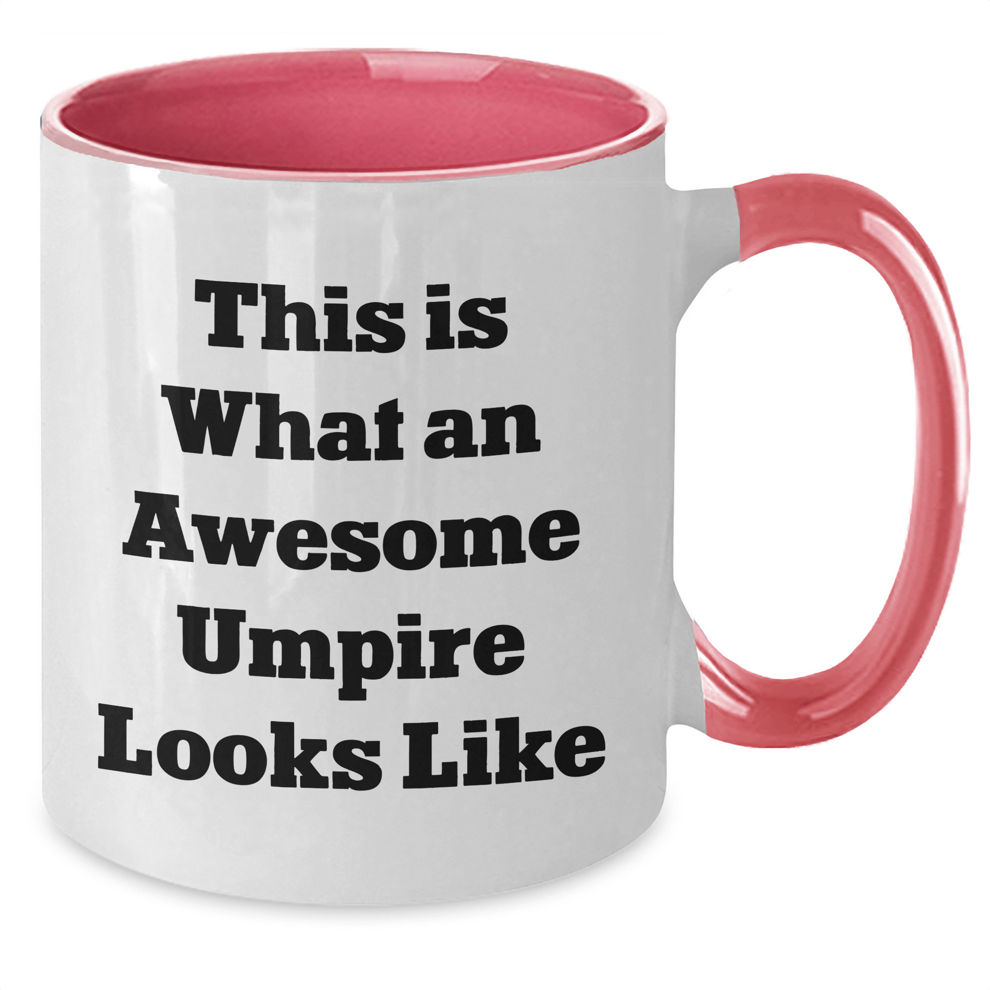Funny Umpire Gifts from Men to Umpire, Two Tone Coffee Mug, This Is What An Awesome Umpire Looks Like, Father's Day Unique Gifts - Victory Thru Vision 