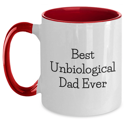 Funny Unbiological Dad Gifts - Best Unbiological Dad Ever Two Tone Coffee Mug, Gifts from Men to Unbiological Dad, Perfect for Father's Day - Victory Thru Vision 