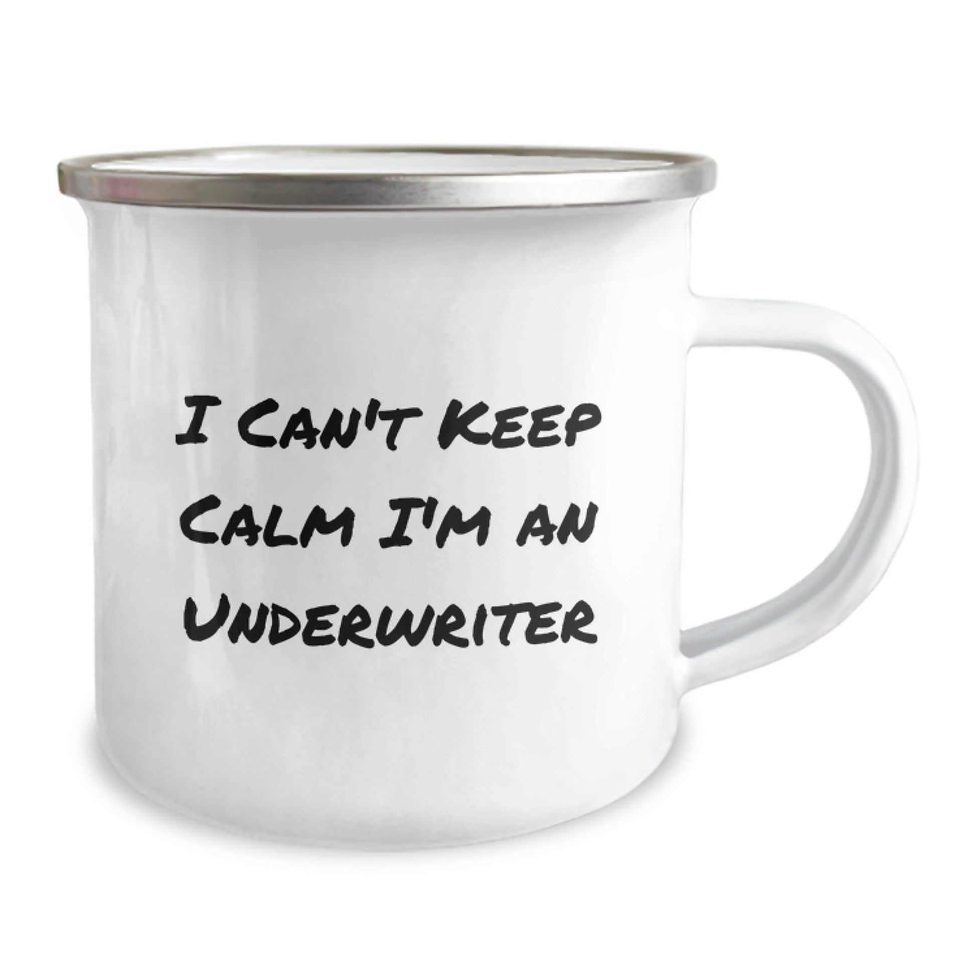 Funny Underwriter Gifts from Friends for Underwriter Graduation Camping Mugs - I Can't Keep Calm I'm An Underwriter, Unique Underwriter Gifts - Victory Thru Vision