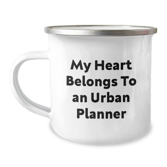Funny Urban Planner Gifts for Him or Her, 'My Heart Belongs To An Urban Planner' Printed Camping Mug, Gifts from Family, Friends, or Coworkers for Graduation - Victory Thru Vision