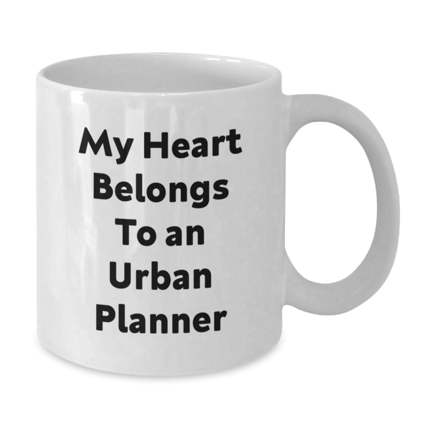 Funny Urban Planner Gifts from Friends, My Heart Belongs To An Urban Planner, White Coffee Mug for Graduation Unique Gifts for Urban Planner - Victory Thru Vision