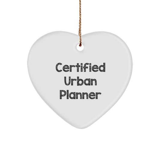 Funny Urban Planner Gifts from Men to Urban Planner Friends and Coworkers - Heart Ornament for Christmas - Victory Thru Vision 