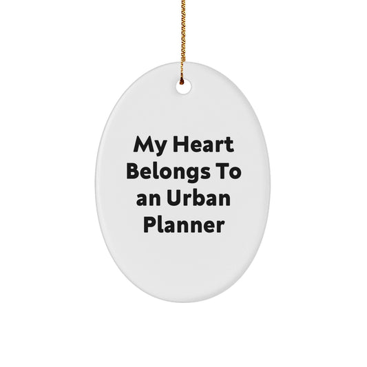 Funny Urban Planner Gifts from - My Heart Belongs To An Urban Planner Oval Ornament for Him Her Friends Family Christmas Unique Presents - Victory Thru Vision