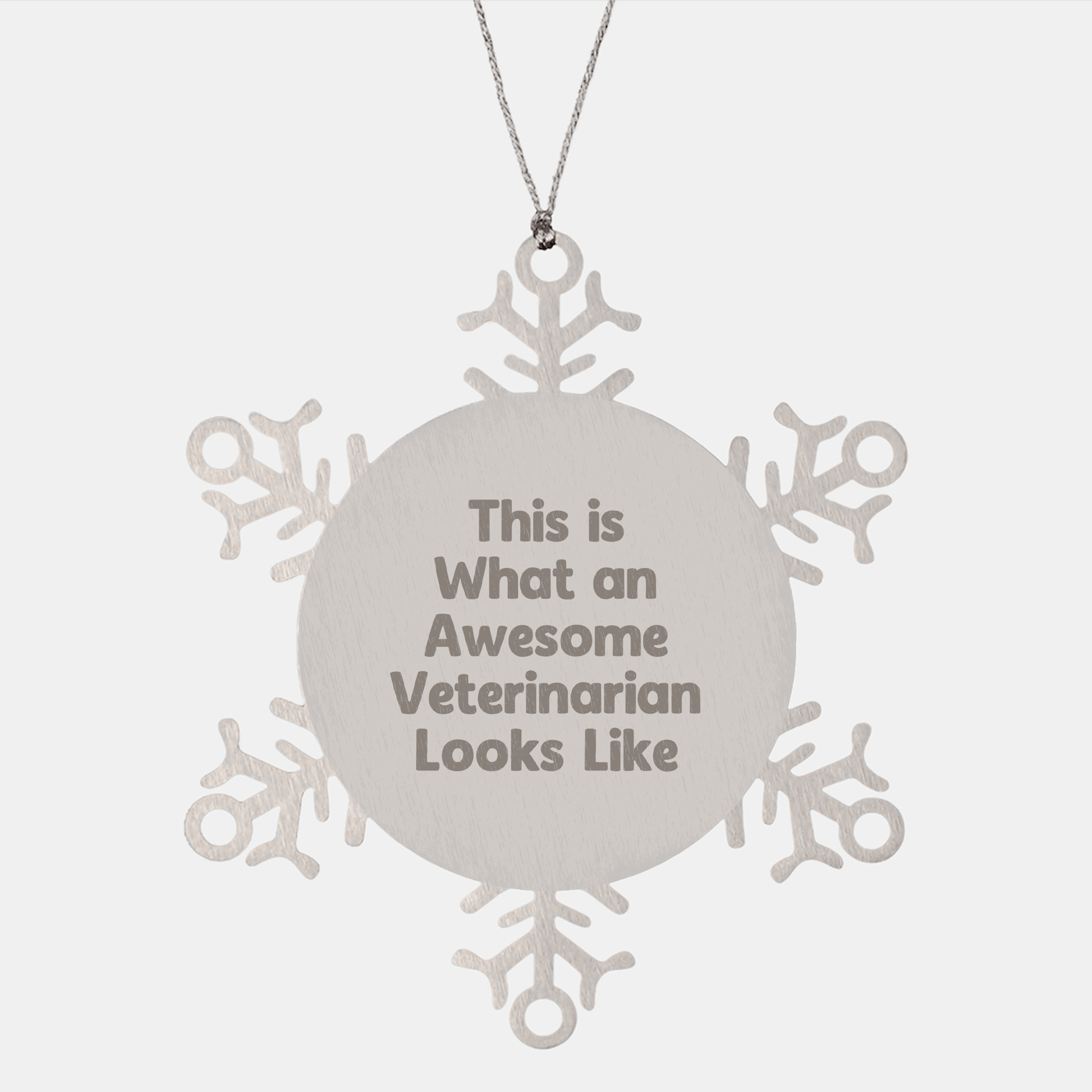 Funny Veterinarian Gifts from Friends - Snowflake Ornament This Is What An Awesome Veterinarian Looks Like, Veterinarian Unique Gifts for Christmas - Victory Thru Vision 