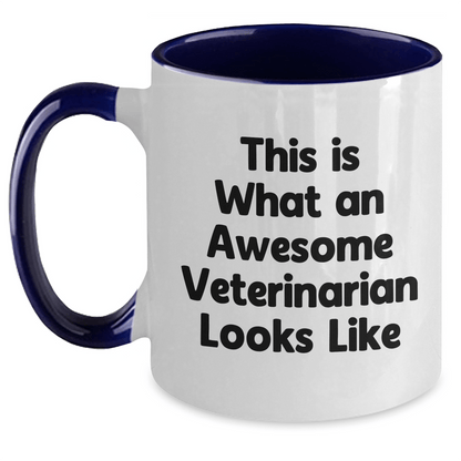 Funny Veterinarian Gifts from Men to Awesome Veterinarians This Is What An Awesome Veterinarian Looks Like Two Tone Coffee Mugs for Father's Day - Victory Thru Vision 