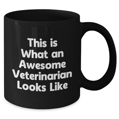 Funny Veterinarian Gifts from Men to Awesome Vets on Father's Day - Black Coffee Mug, 11oz or 15oz, Microwave & Dishwasher Safe - Victory Thru Vision 