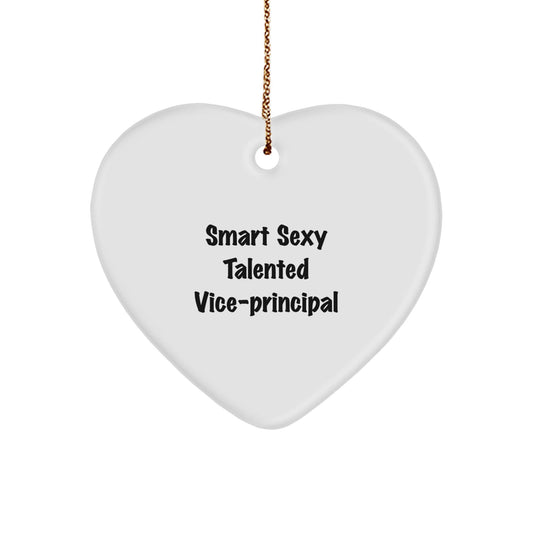 Funny Vice - Principal Gifts for Men from Friends, Smart Sexy Talented Vice - Principal Heart Ornament for Christmas - Victory Thru Vision