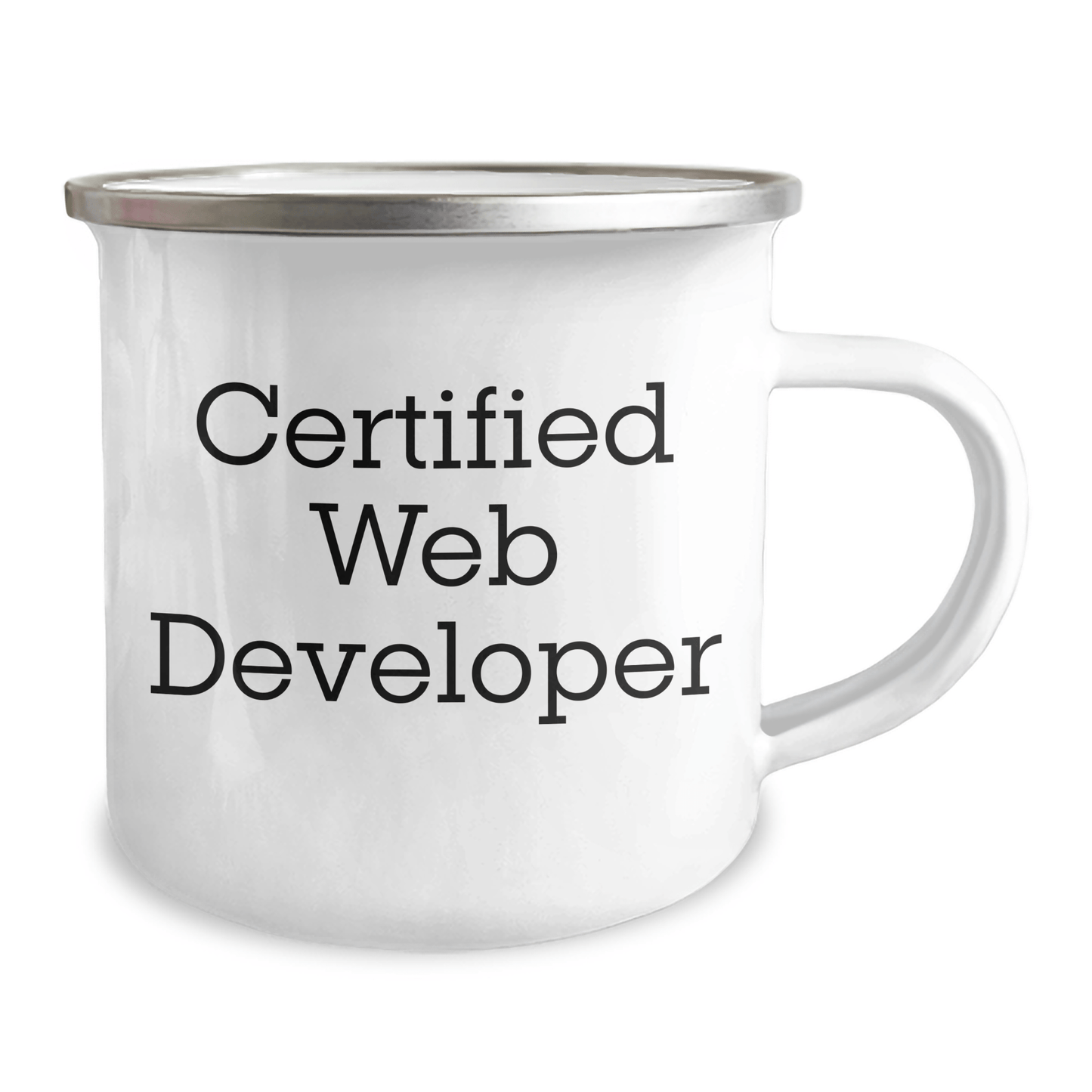 Funny Web Developer Gifts from Men - Certified Web Developer Quote on Stainless Steel Camping Mug for Father's Day - Victory Thru Vision 