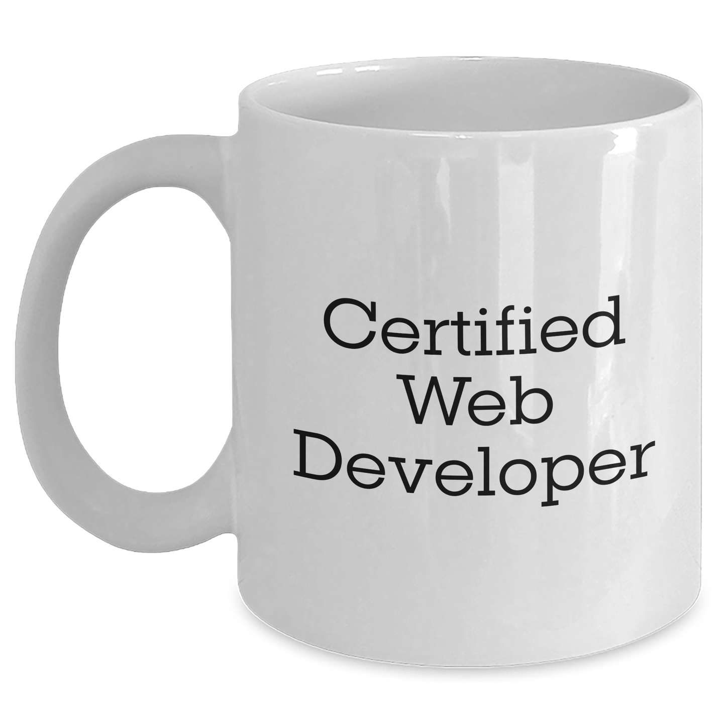 Funny Web Developer Quote Gifts from Dad, Father's Day Unique Gifts for Web Developer, White Coffee Mug, 11oz or 15oz Capacity, Ceramic, Microwave, and Dishwasher Safe - Victory Thru Vision 