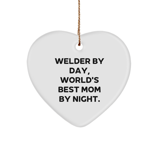 Funny Welder Gifts by Day, Heart Ornament by Night - Unique Christmas Unique Gifts for Welders - Victory Thru Vision 