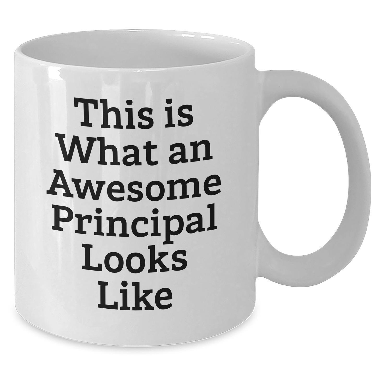 Funny White Coffee Mugs for Awesome Principals Gifts from Men on Father's Day - 'This Is What An Awesome Principal Looks Like' Quote - Victory Thru Vision 