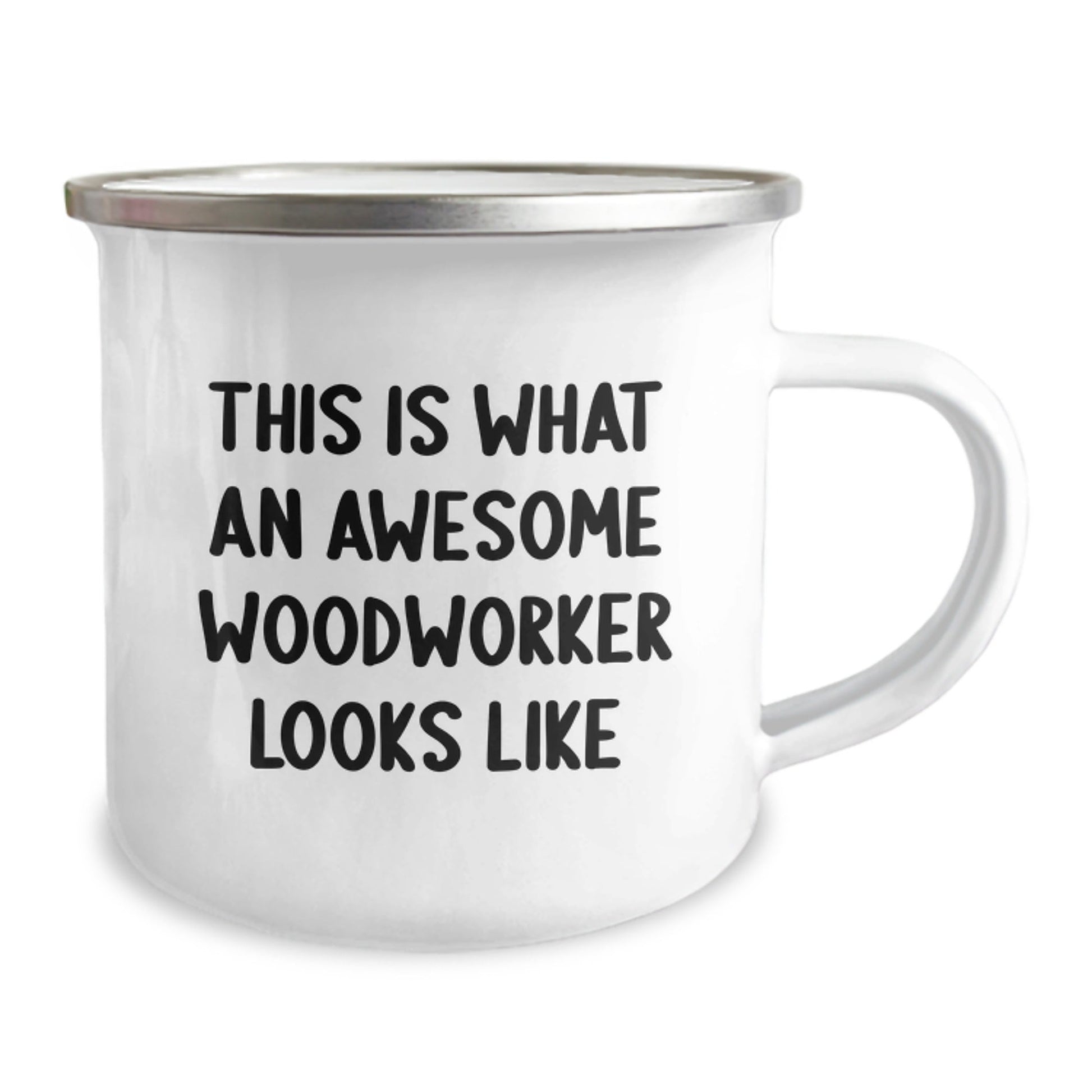 Funny Woodworker Gifts from Friends - This Is What An Awesome Woodworker Looks Like Enamel Camping Mug for Birthday - Victory Thru Vision