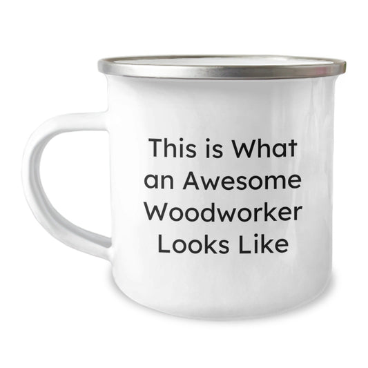 Funny Woodworking Gifts for Woodworkers, Camping Mug with Quote 'This Is What An Awesome Woodworker Looks Like', Gifts from Friends to Woodworker on Birthday - Victory Thru Vision