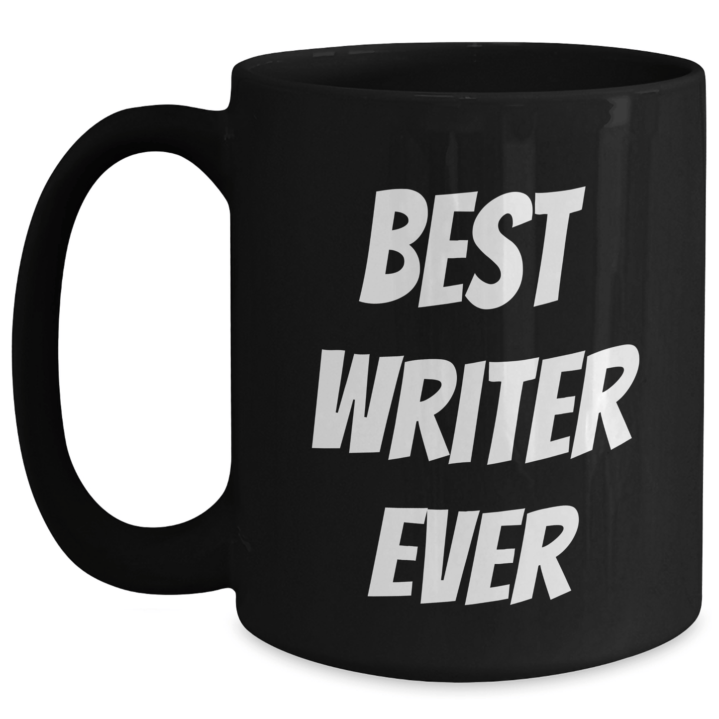 Funny Writer Gifts from Friends for Best Writer Ever Graduation Unique Gifts, Black Coffee Mug, 11oz or 15oz, Microwave and Dishwasher Safe - Victory Thru Vision