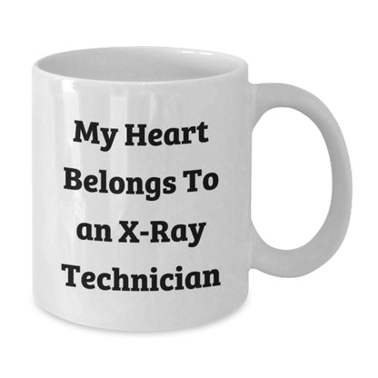 Funny X - Ray Technician Gifts from Friends - My Heart Belongs To An X - ray Technician Quote - White Coffee Mug for Graduation Unique Gifts - Victory Thru Vision