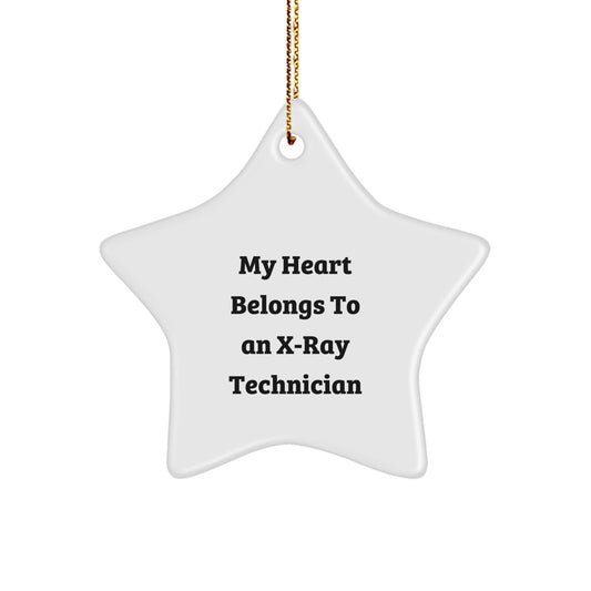 Funny X - Ray Technician Gifts from Friends, My Heart Belongs To An X - ray Technician Star Ornament for Christmas - Victory Thru Vision