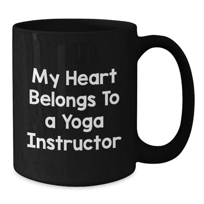 Funny Yoga Instructor Gifts for Her from Friends, 'My Heart Belongs To A Yoga Instructor' Black Coffee Mug, Graduation Unique Gifts - Victory Thru Vision