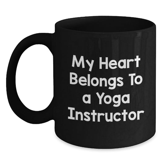 Funny Yoga Instructor Gifts for Her from Friends, 'My Heart Belongs To A Yoga Instructor' Black Coffee Mug, Graduation Unique Gifts - Victory Thru Vision