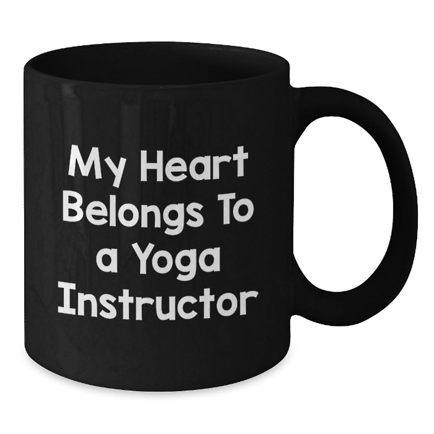 Funny Yoga Instructor Gifts for Her from Friends, 'My Heart Belongs To A Yoga Instructor' Black Coffee Mug, Graduation Unique Gifts - Victory Thru Vision