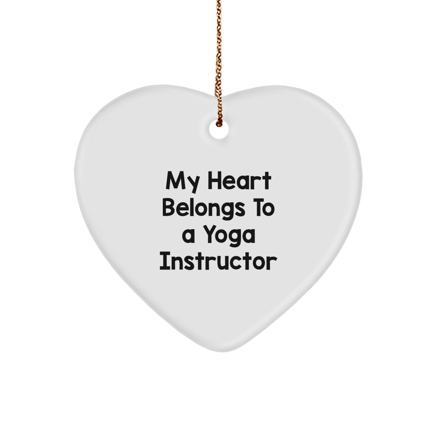 Funny Yoga Instructor Gifts from Friends and Family - 'My Heart Belongs To A Yoga Instructor' Heart Ornament for Christmas - Victory Thru Vision