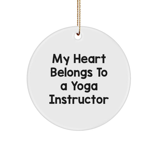 Funny Yoga Instructor Gifts from Friends for Christmas - My Heart Belongs To A Yoga Instructor Circle Ornament - Victory Thru Vision