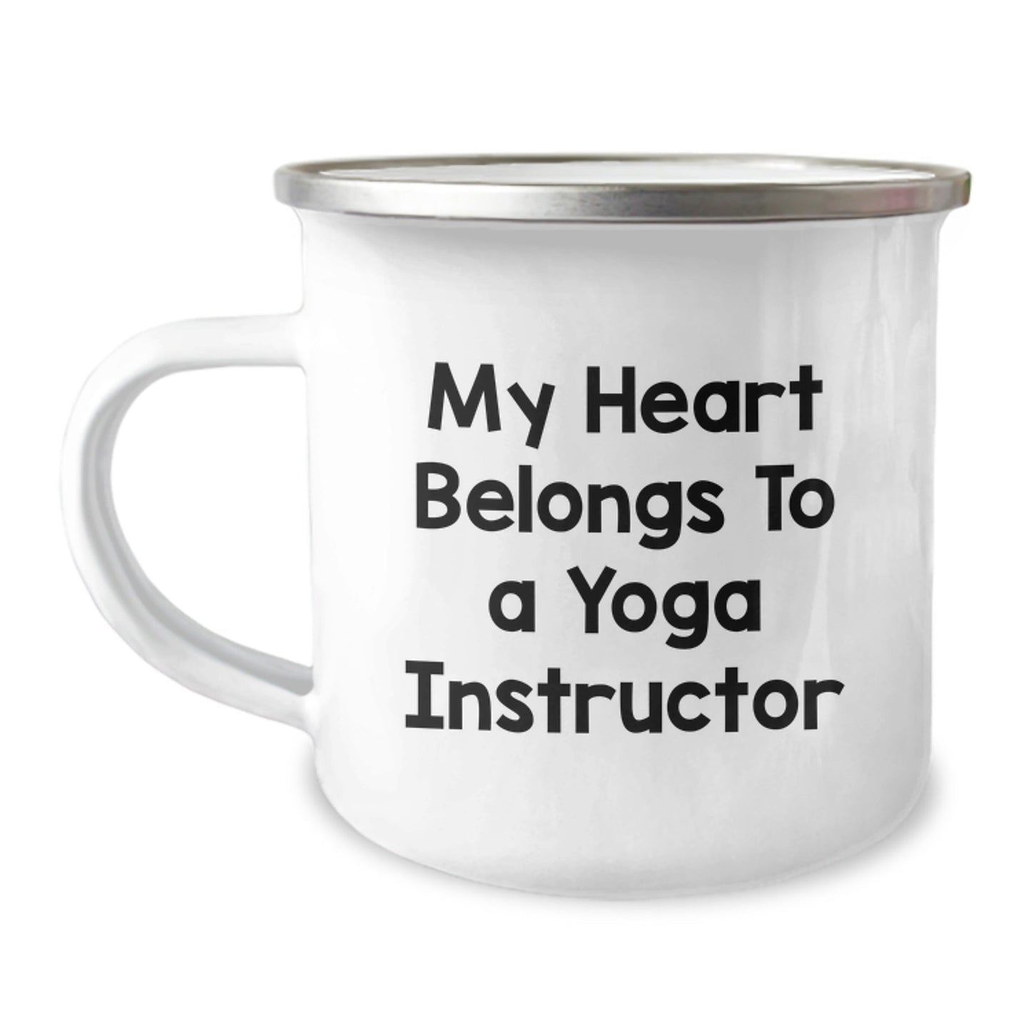 Funny Yoga Instructor Gifts from Friends for Graduation, 'My Heart Belongs To A Yoga Instructor' Enamel Camping Mug, 12 oz Stainless Steel - Victory Thru Vision
