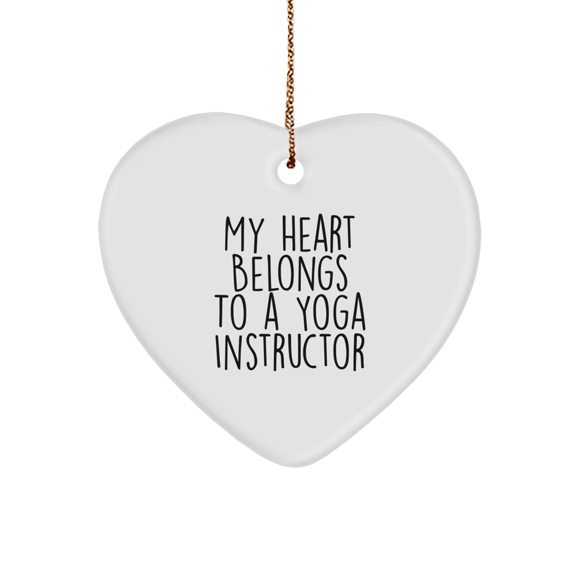 Funny Yoga Instructor Gifts from Friends - 'My Heart Belongs To A Yoga Instructor' Heart Ornament for Christmas - Victory Thru Vision
